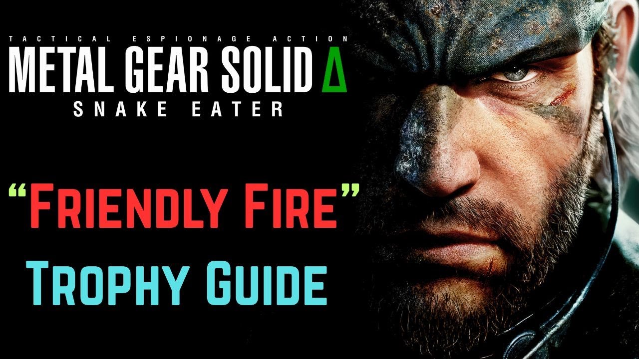 Metal Gear Solid 3 Delta — руководство по трофеям Friendly Fire *МОЖНО ПРОПУСТИТЬ*