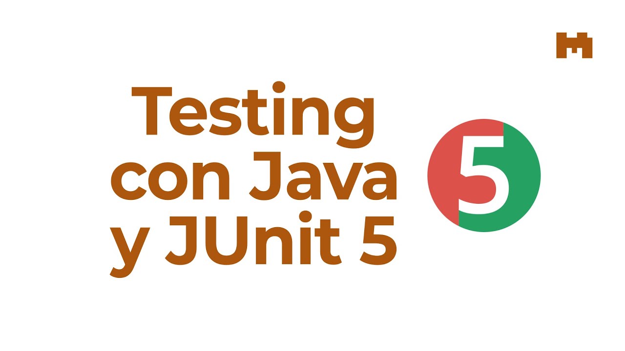 Cómo crear tests unitarios con JUnit 5