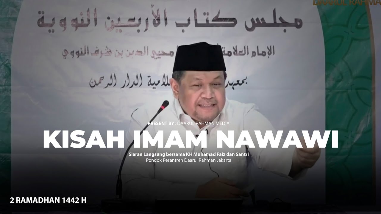 LIVE !  KAJIAN KITAB HADIST ARBA'IN BERSAMA  KH MUHAMMAD FAIZ SM  (13/04/2021) 2 RAMADHAN 1442 H