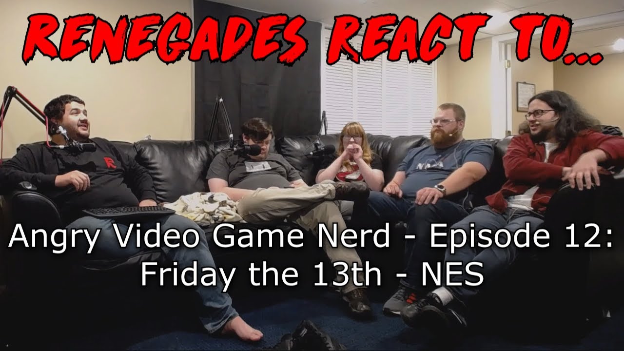 Renegades React to... Angry Video Game Nerd - Episode 12: Friday the 13th - NES