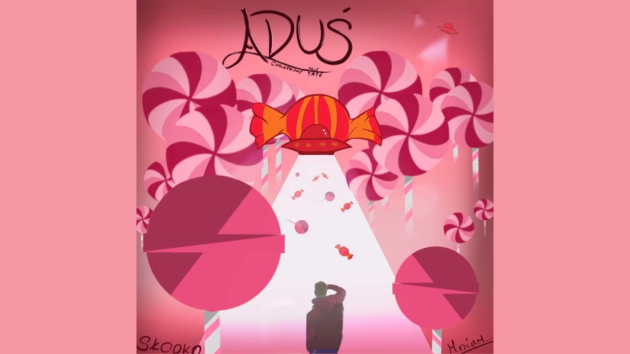 Aduś - CUKIEREK feat. philips