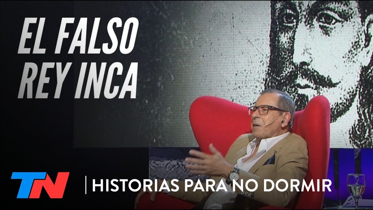 EL FALSO REY INCA: una mentira que duró 12 años - HISTORIAS PARA NO DORMIR