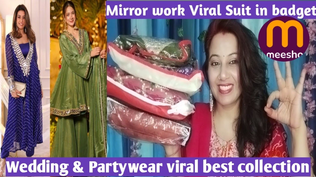 Meesho haul | Meesho viral & trending suits | Festival wedding & partywear haul/mirror work suits