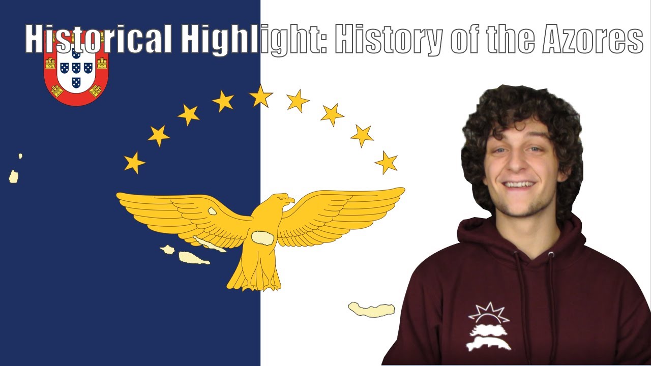 Historical Highlight: History of the Azores