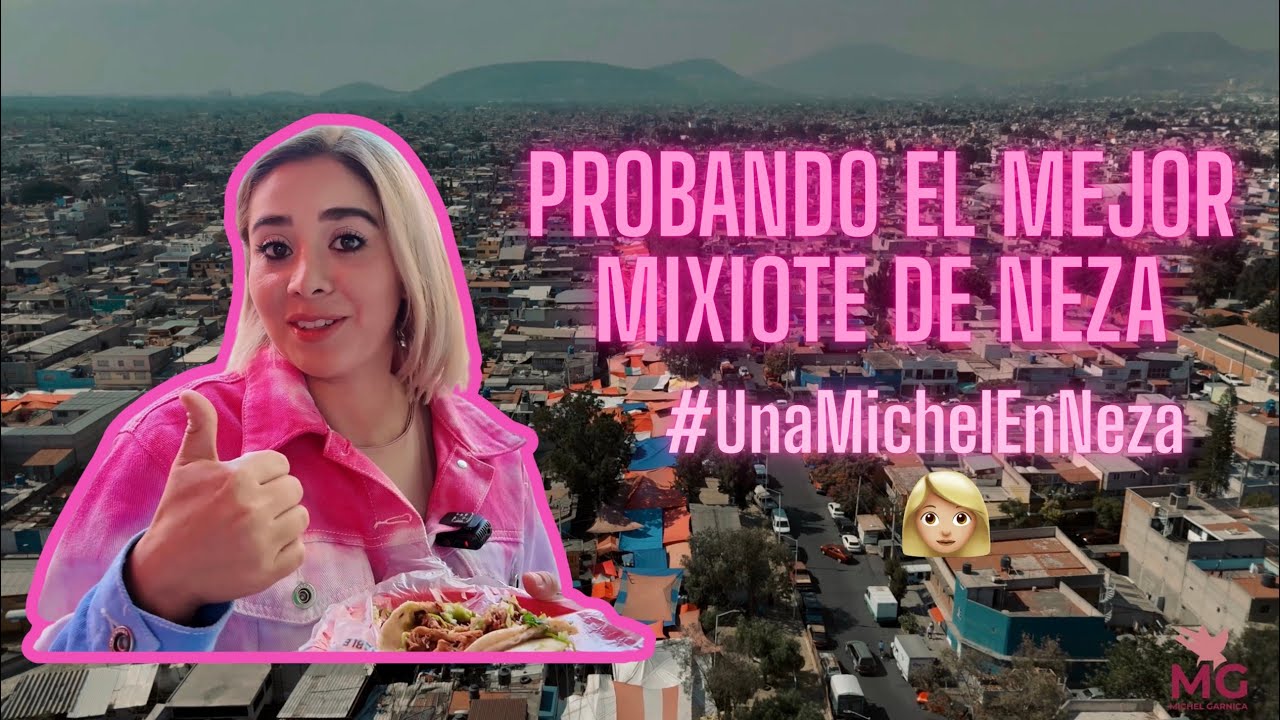 Probando el mejor Mixiote de Neza #UnaMichelEnNeza 👩🏼