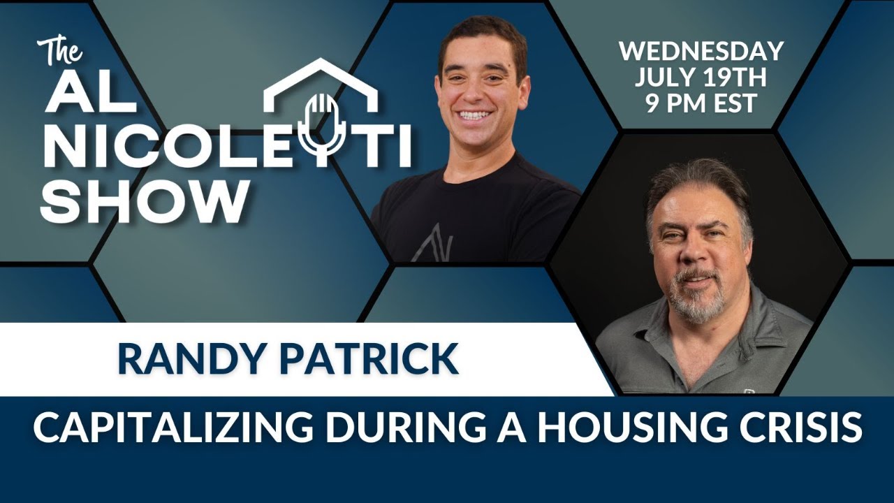 Capitalizing During a Housing Crisis with Randy Patrick