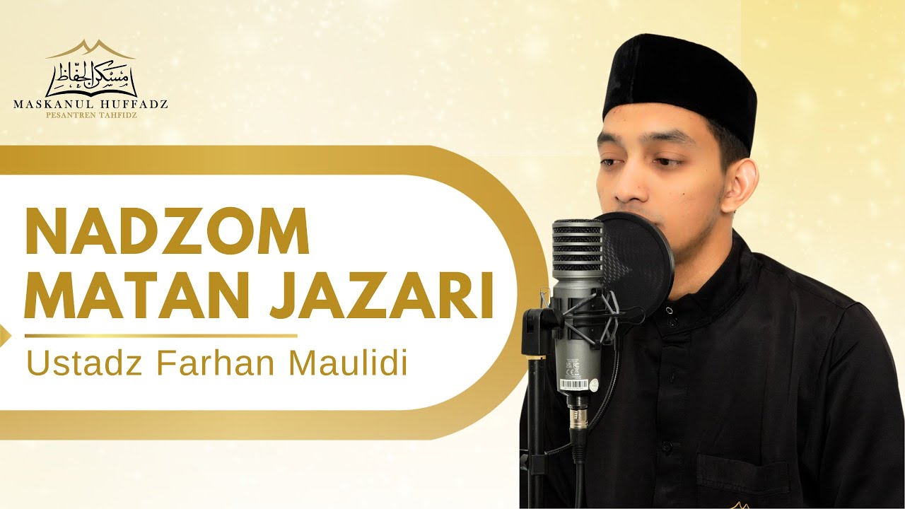 NADZOM MATAN JAZARI | Ustadz Farhan Maulidi | MASKANUL HUFFADZ  INDONESIA