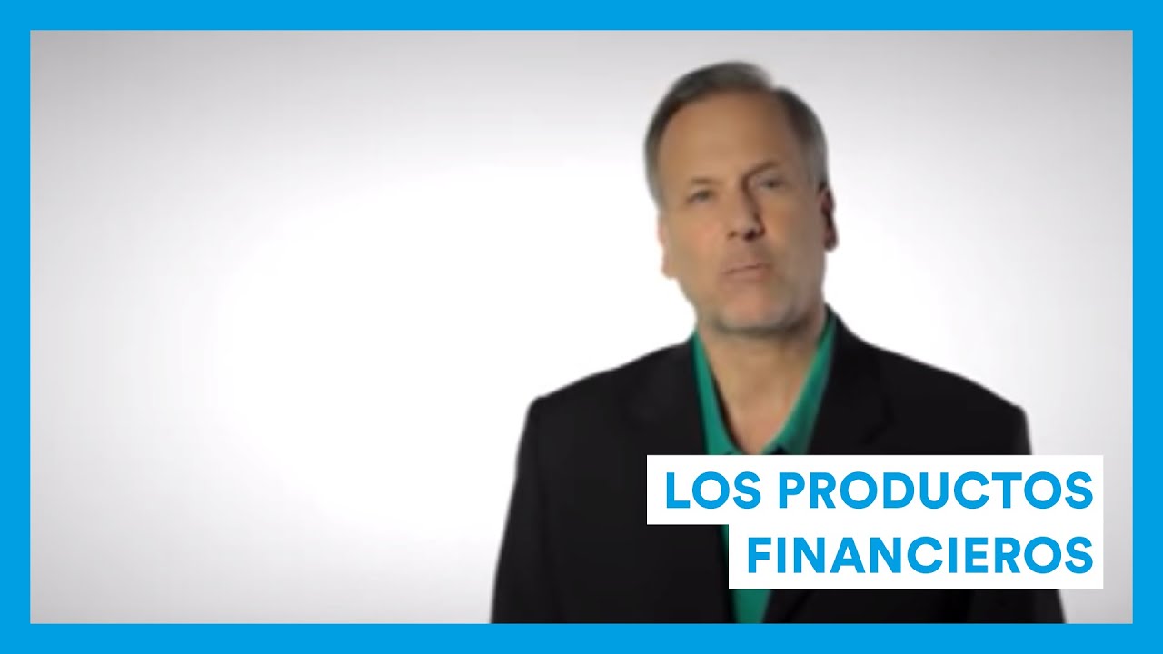 El sistema financiero. Los productos financieros