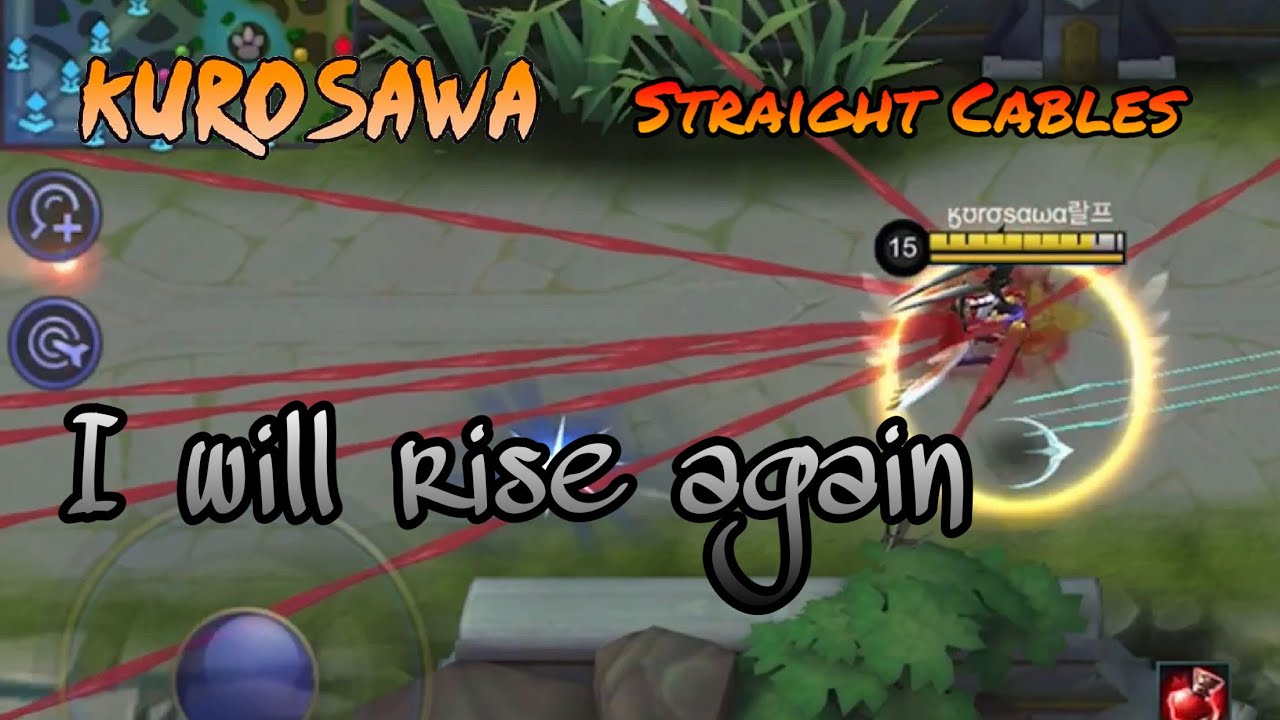 Kurosawa: Mastering Straight Cables || Rise || Mobile Legends: Bang Bang