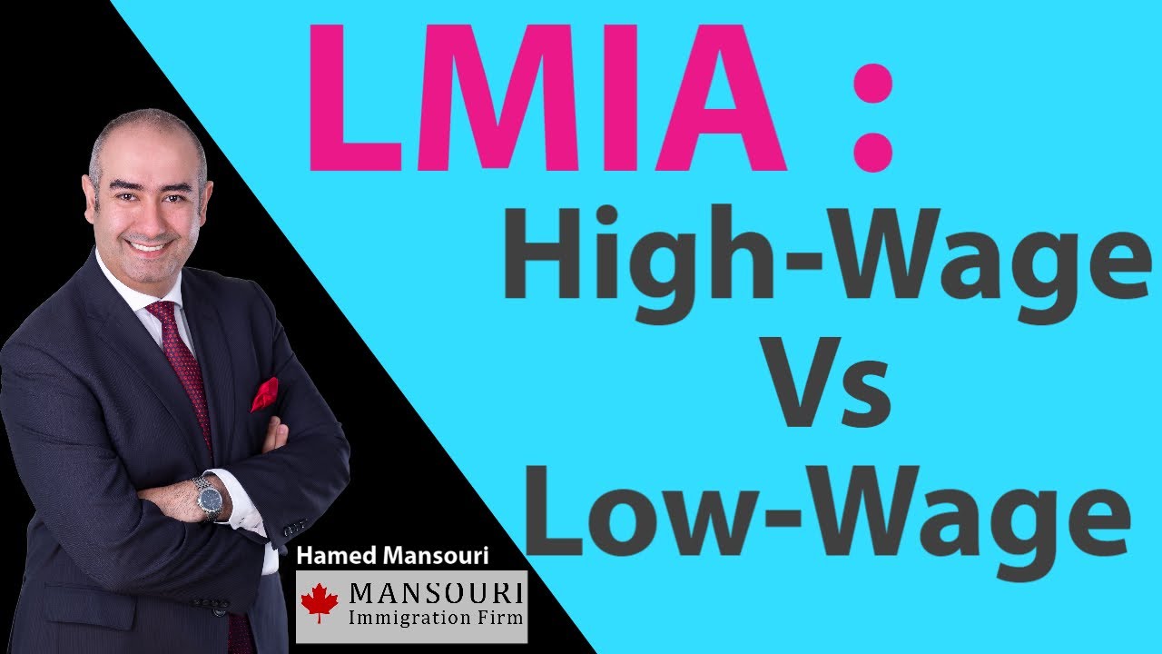LMIA: High-Wage Vs Low-Wage - Immigration To Canada