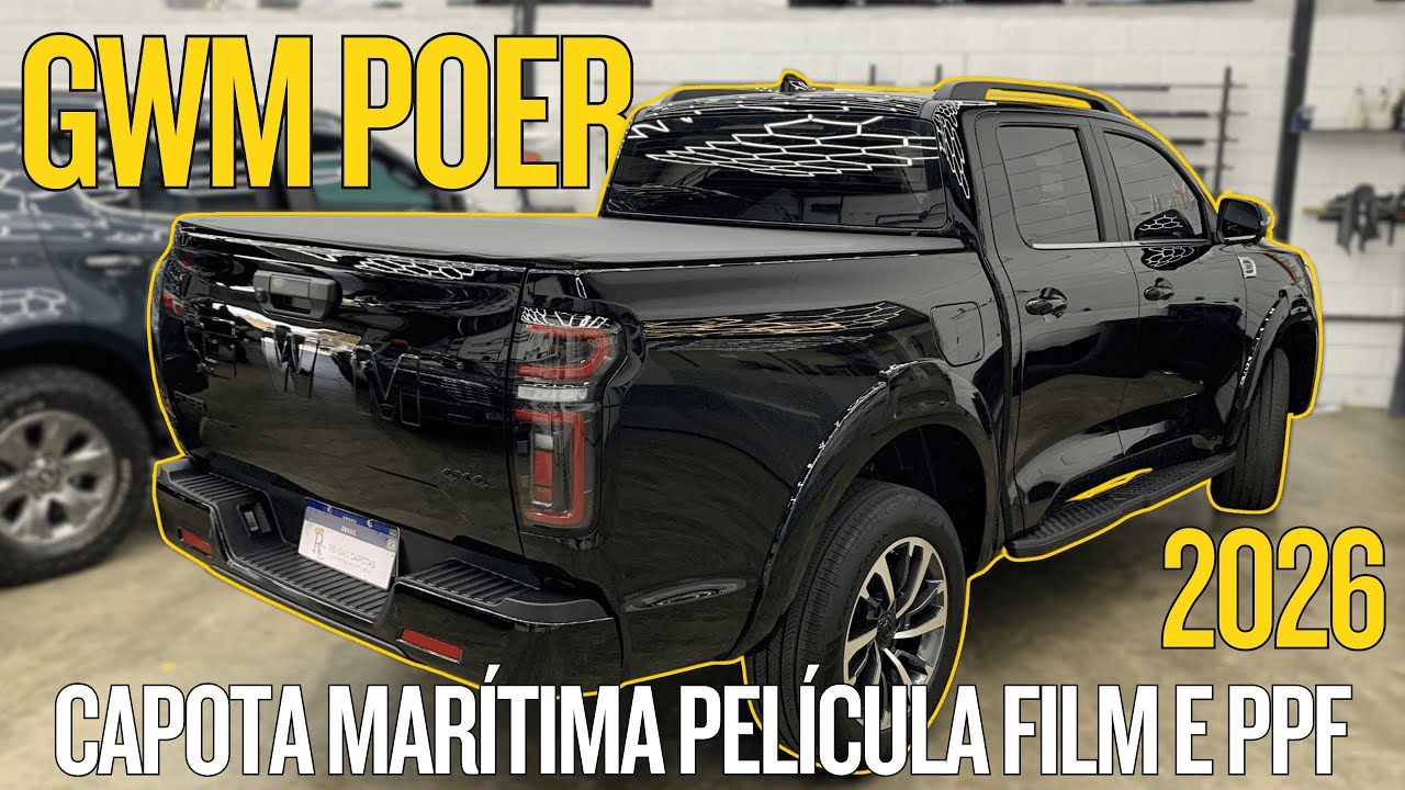 GWM POER Instalamos Capota Marítima Force Película PPF e Película Film e Muito Mais- Rei das Capotas