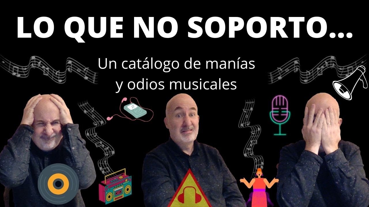 10 cosas que no soporto: Un catálogo de manías y odios musicales