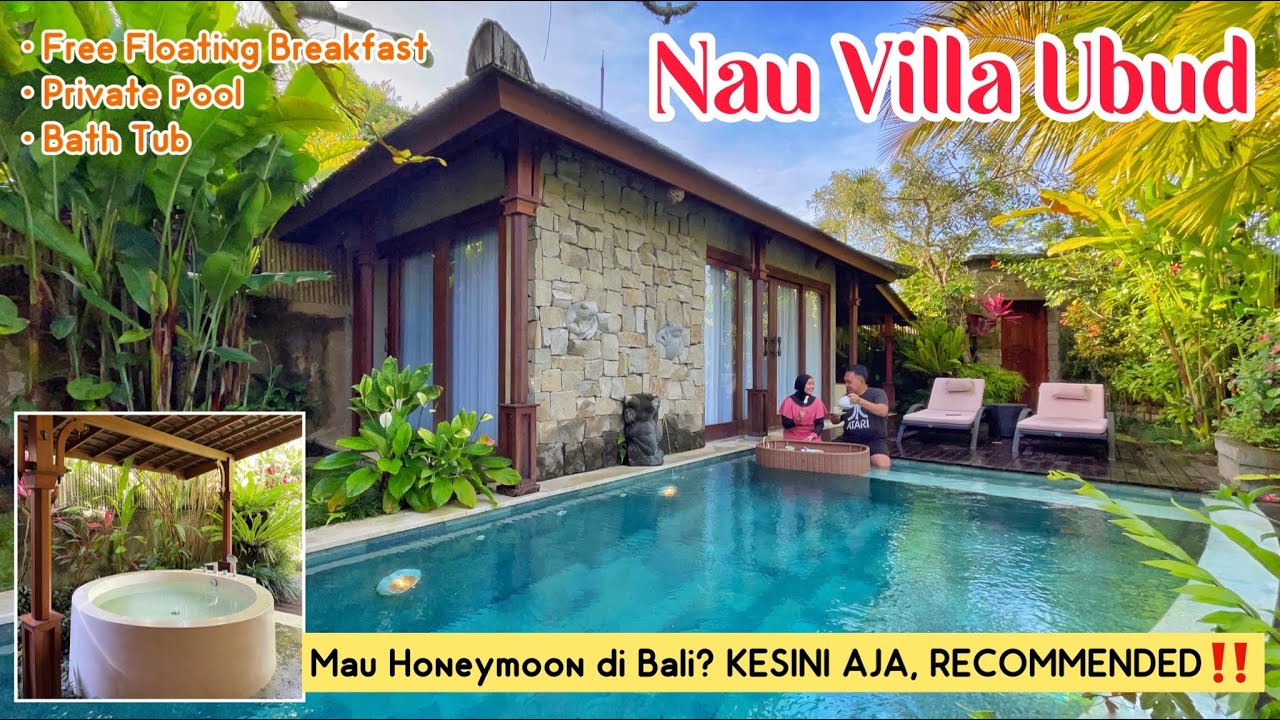 NAU VILLA UBUD || Honeymoon Disini Betah Banget 🥰