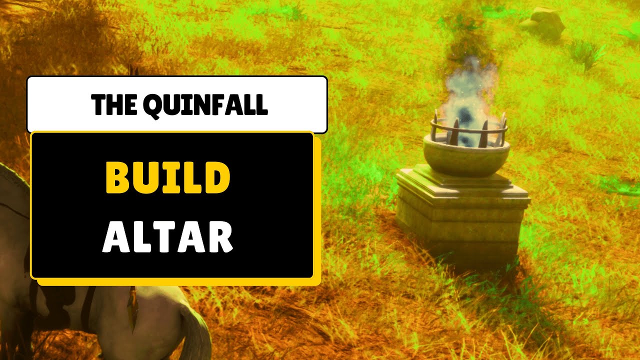 How to Build Altar - The Quinfall
