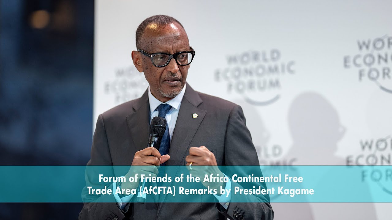 Forum of Friends of the Africa Continental Free Trade Area (AfCFTA) | Remarks by President Kagame.