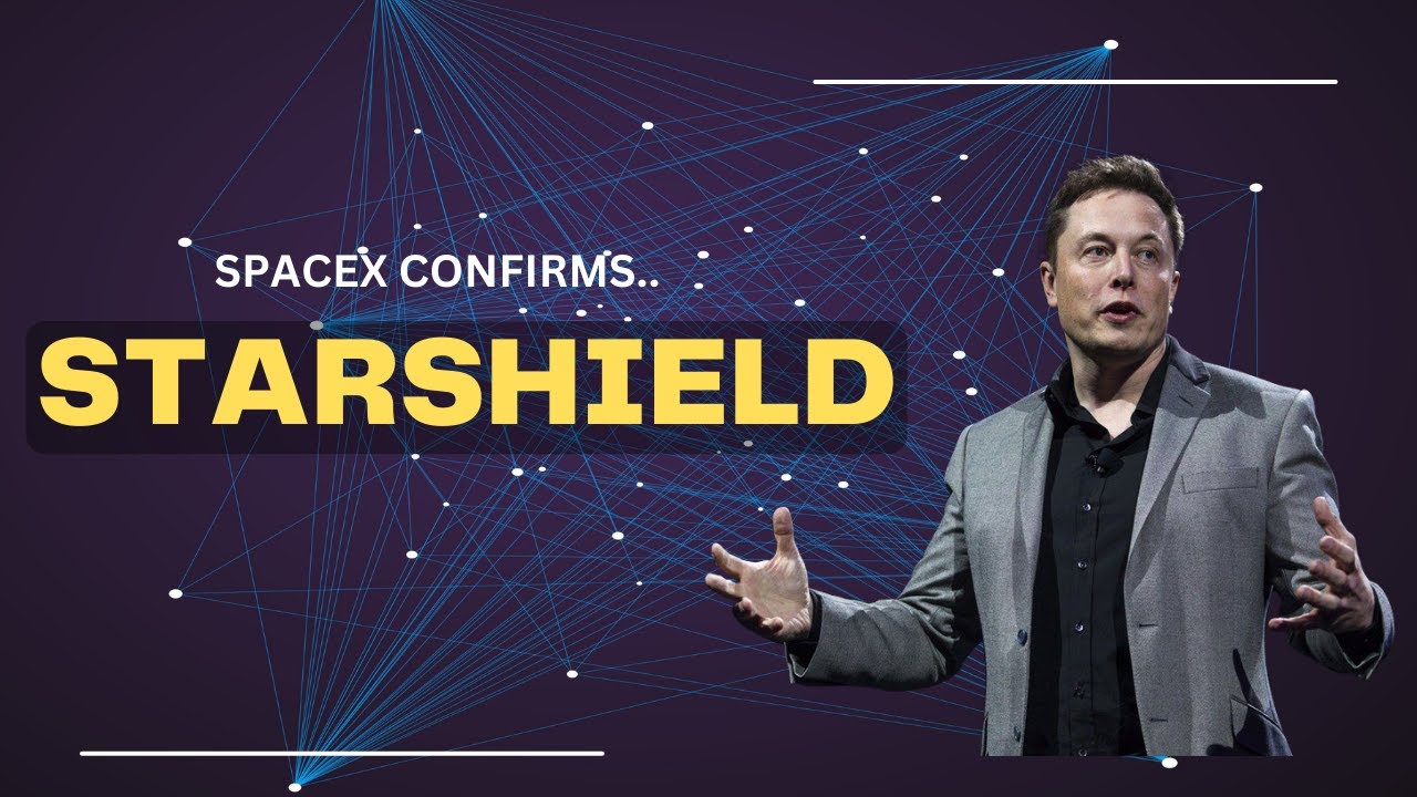 SpaceX Reveals 'Starshield' Satellite Project.