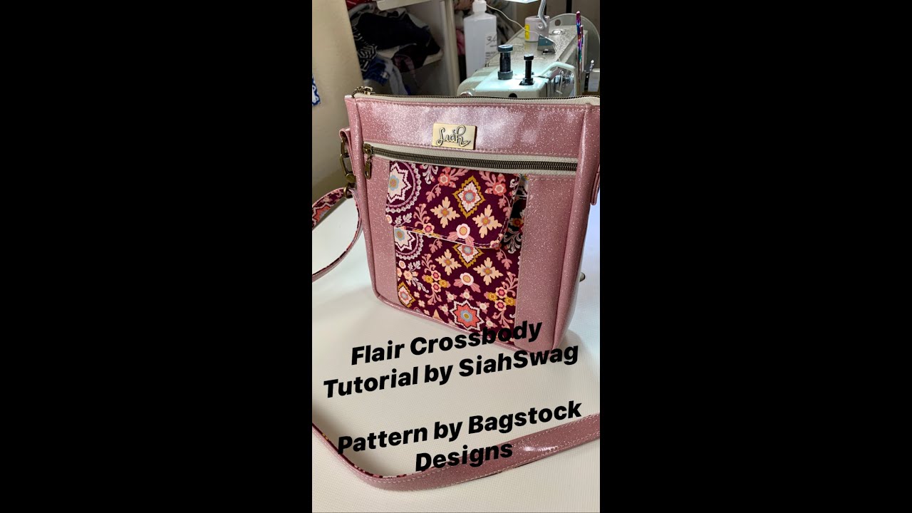 Flair Crossbody Pattern by Bagstock Designs, Tutorial by SiahSwag