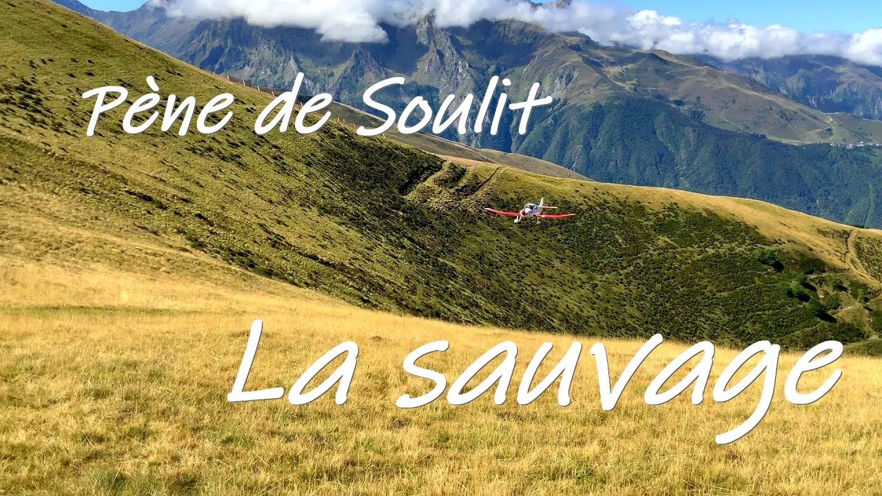Pène de Soulit, la sauvage.