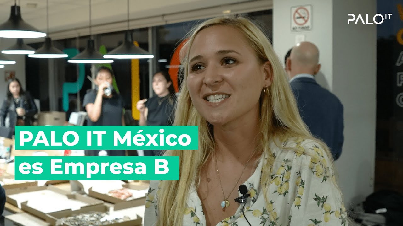 PALO IT M&eacute;xico es Empresa B