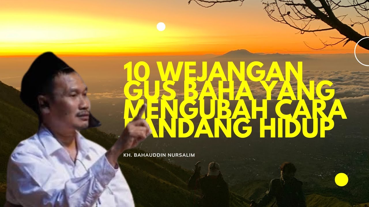 10 Wejangan Emas Gus Baha yang Mengubah Cara Pandang Hidup !!!