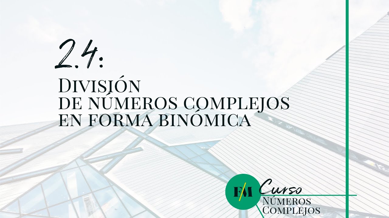 División de números complejos en forma binómica