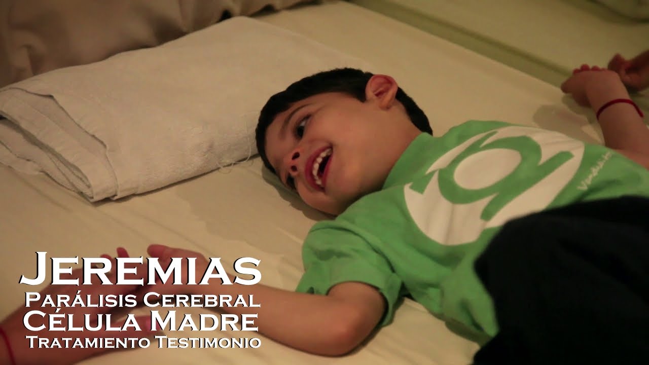 Jeremias, Parálisis Cerebral | Célula Madre Tratamiento Testimonio