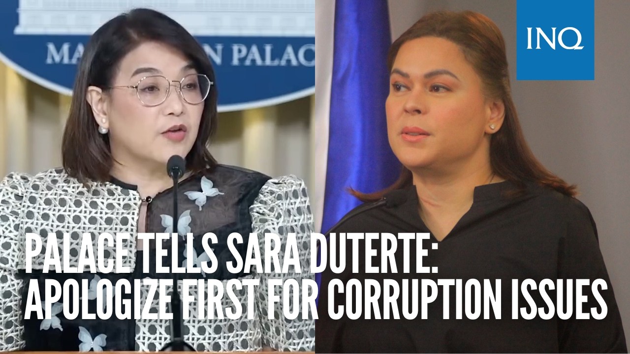 Palace tells Sara Duterte: Apologize first for corruption issues