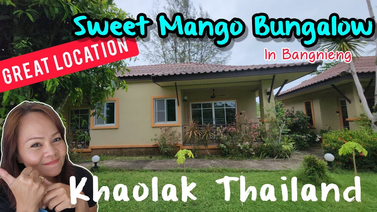 Sweet Mango Bangalow in Bangnieng Khao Lak Thailand Update 8 September 2022