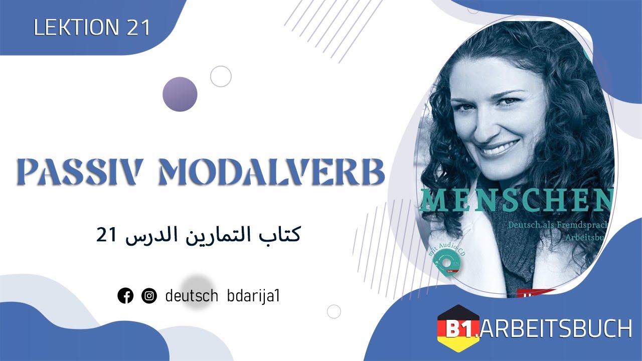 B1.2 MENSCHEN | LEKTION 21 | ARBEITSBUCH | PASSIV MIT MODALVERBEN