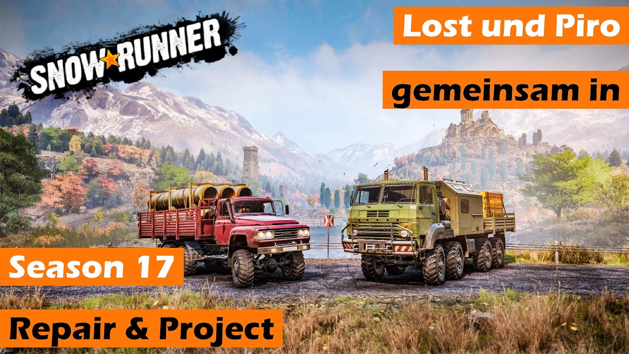 🚚 Snowrunner 🚚 Season 17 - West Asien 🚚 [12] 🚚 Truckerbabes Lost und Piro  | Tüdeln mit Puls 55 |