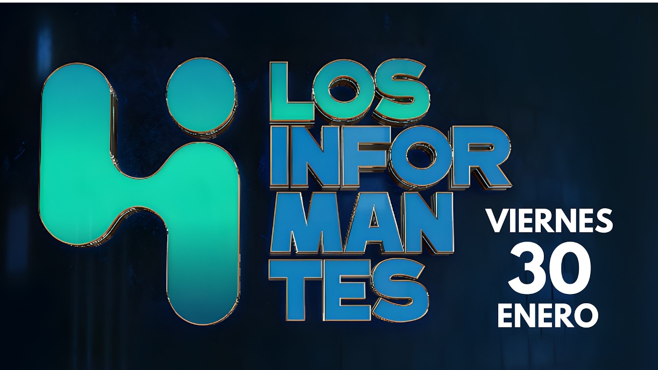 Los Informantes - Lunes 02 de Febrero 2026