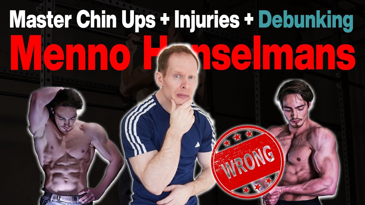 Master Chin Ups + Injuries + Debunking Menno Henselmans