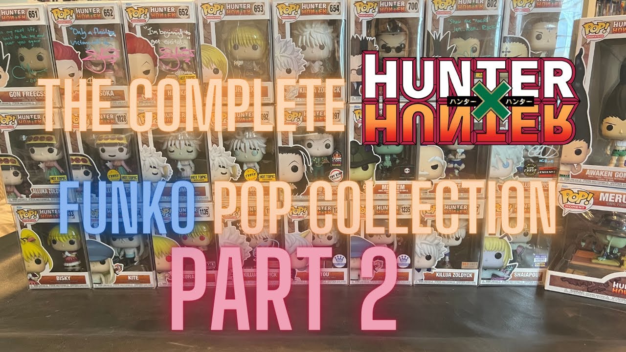 Complete Hunter x Hunter Funko Pop Collection Part 2!