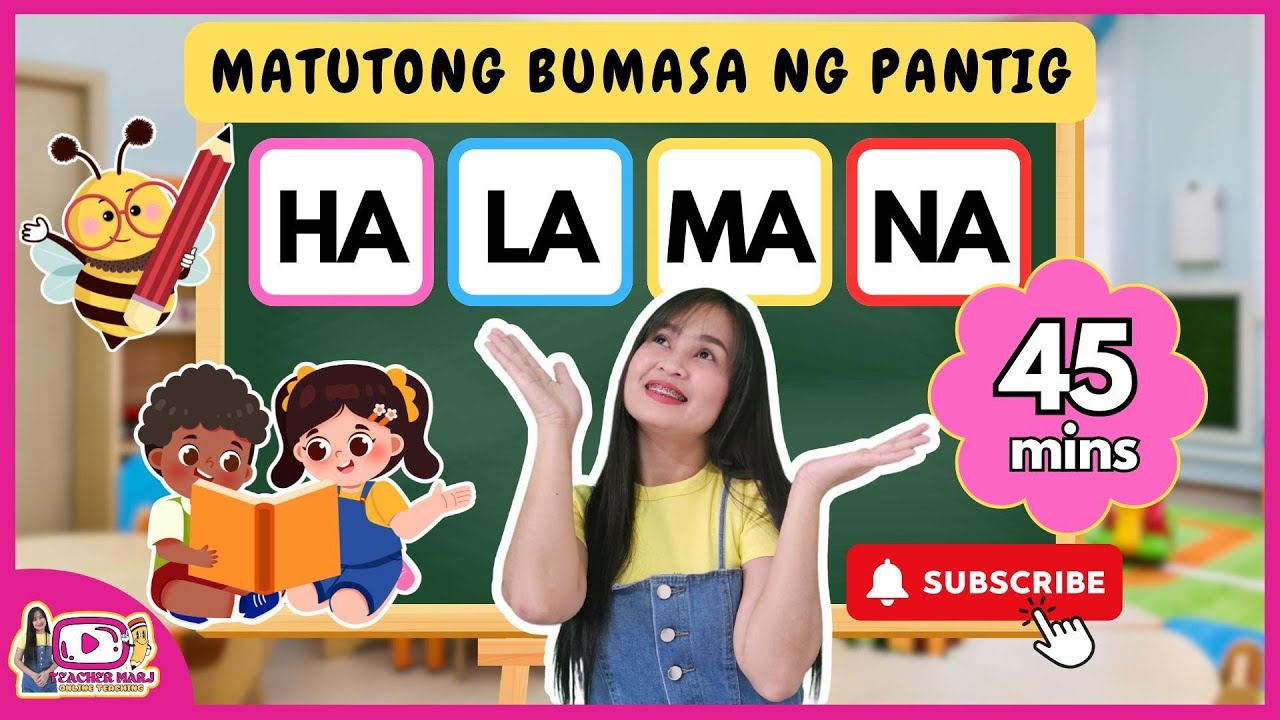 45mins Video | Matutong Bumasa Ng Pantig HA-LA-MA-NA | Teacher Marj Online Teaching