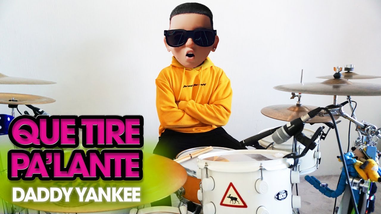 QUE TIRE PA' 'LANTE - Daddy Yankee (*DRUM COVER*)