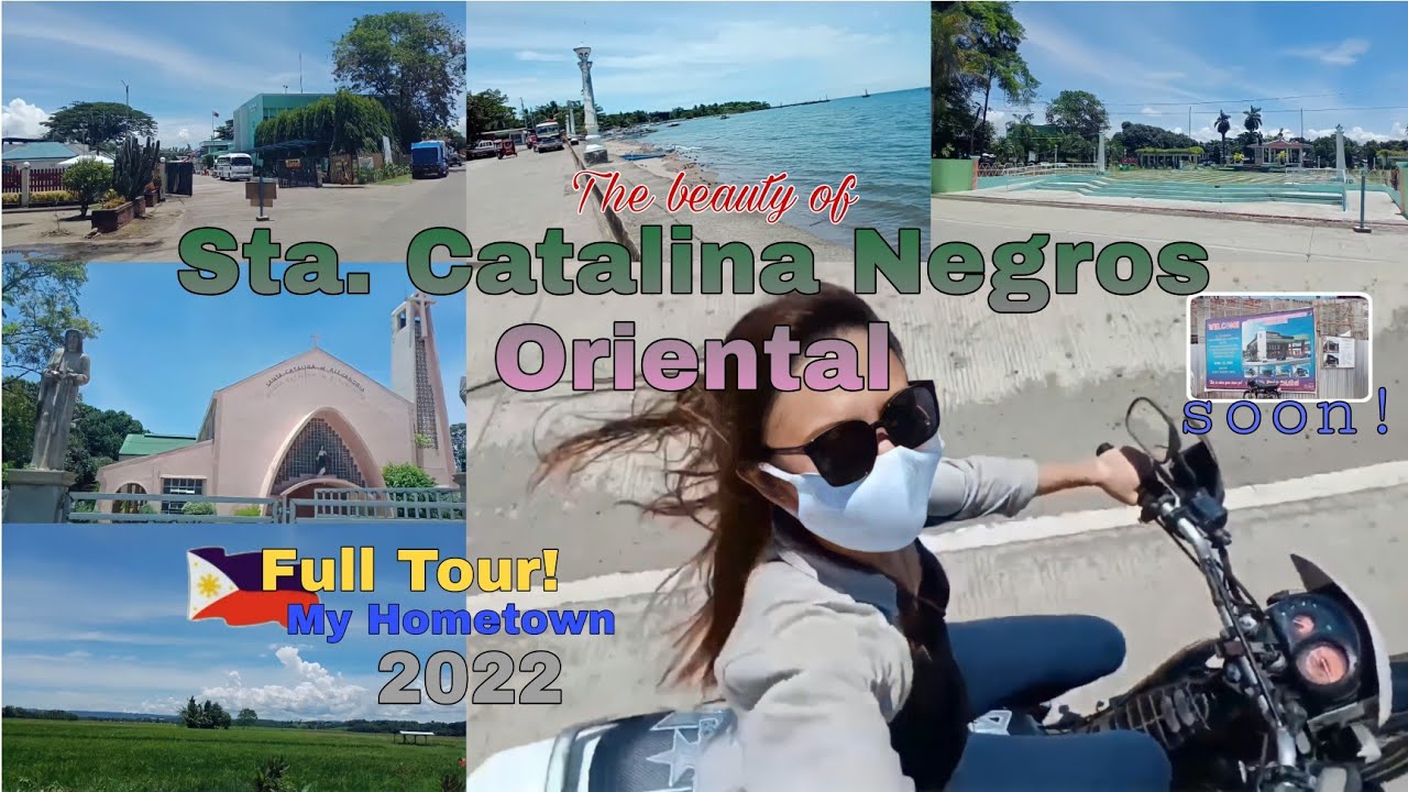 STA. CATALINA NEGROS ORIENTAL | My Hometown | Full tour | Downtown