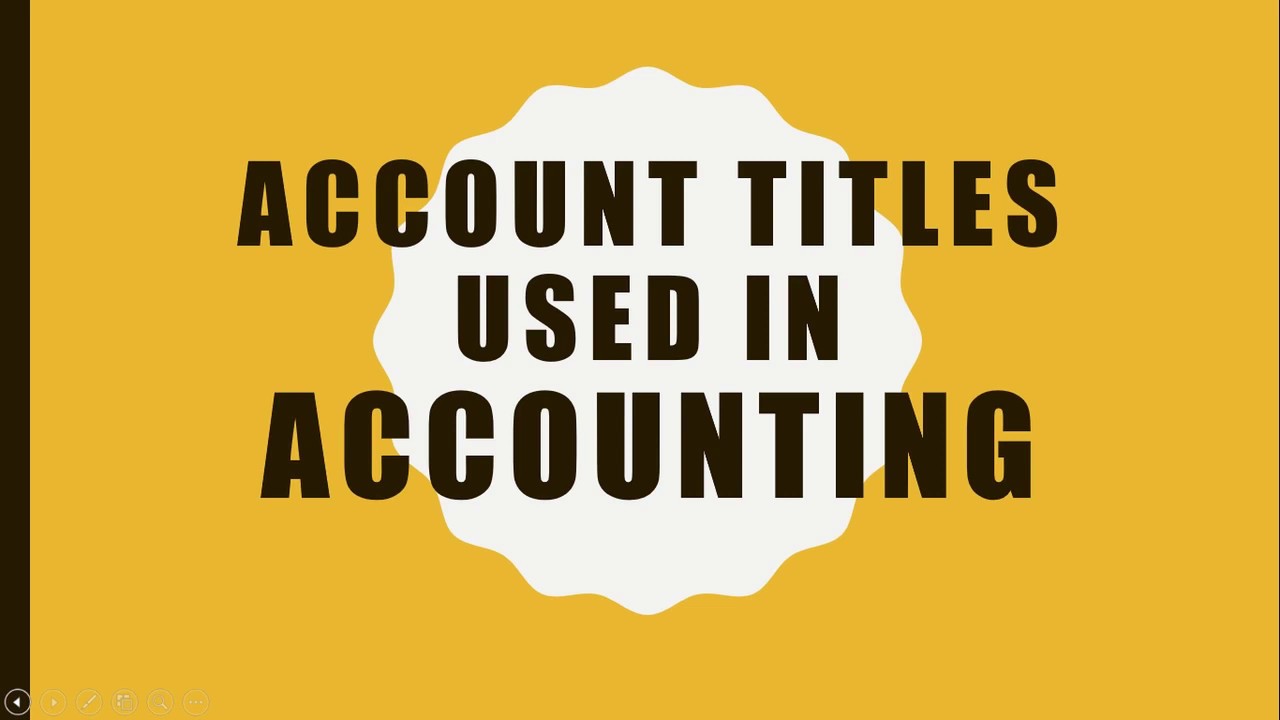 Account Titles in Accounting Filipino (Part 1)