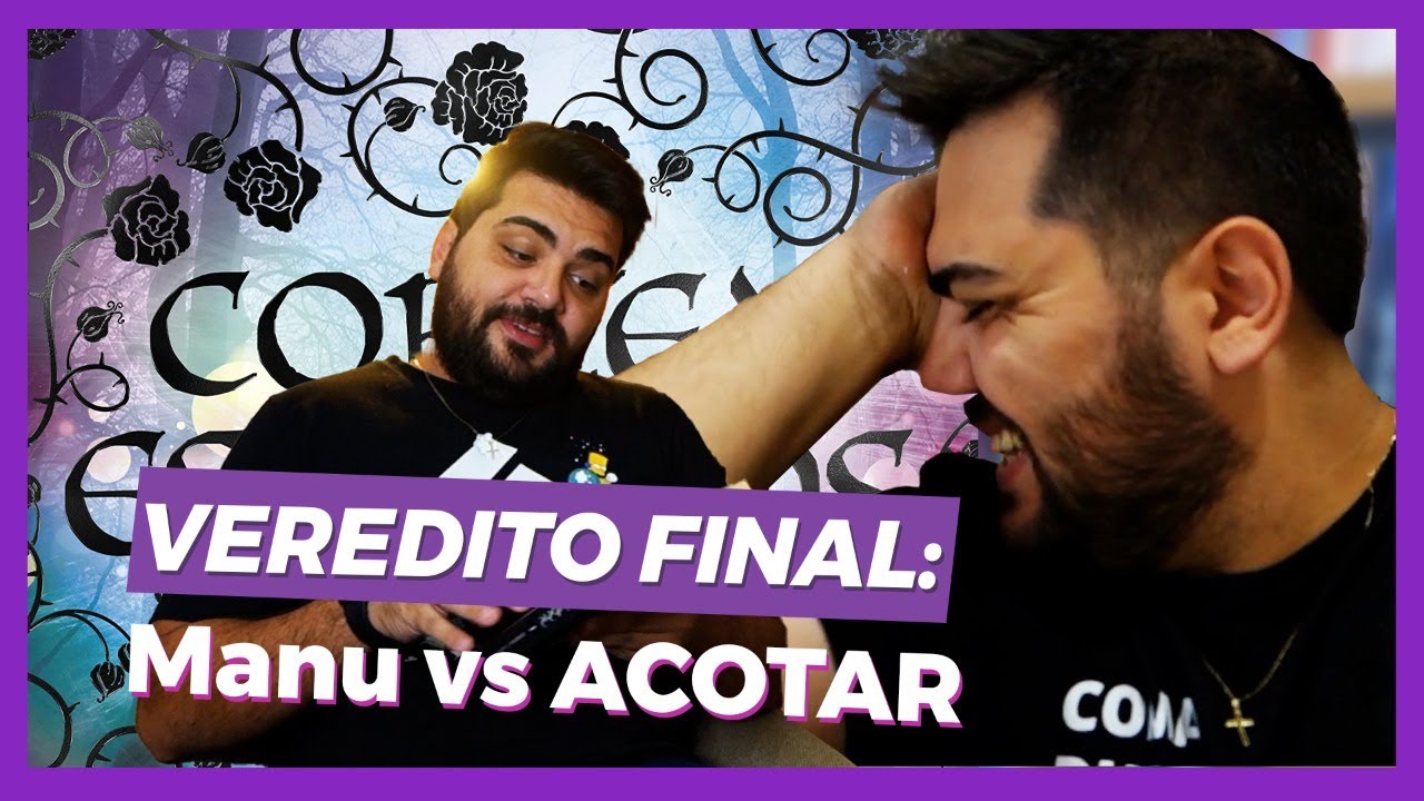FINALMENTE O MANU LEU ACOTAR (Corte de Espinhos e Rosas)! Será que ele gostou?