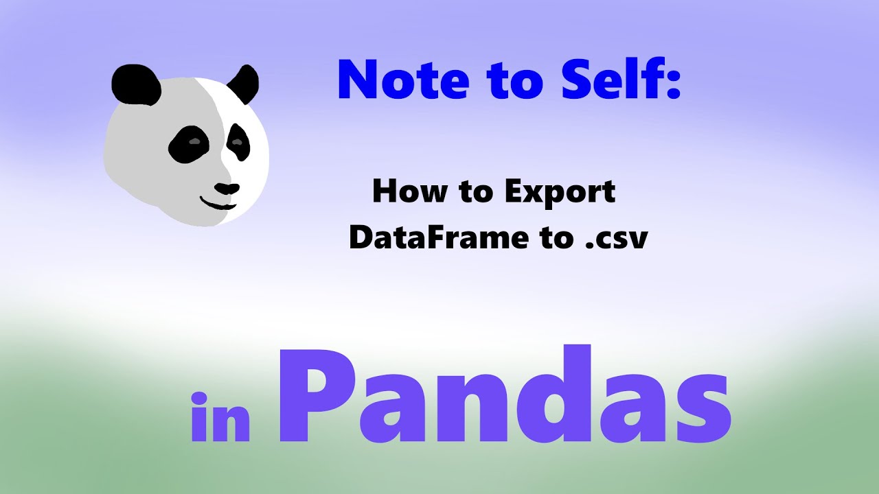 Pandas - Export Data to CSV File