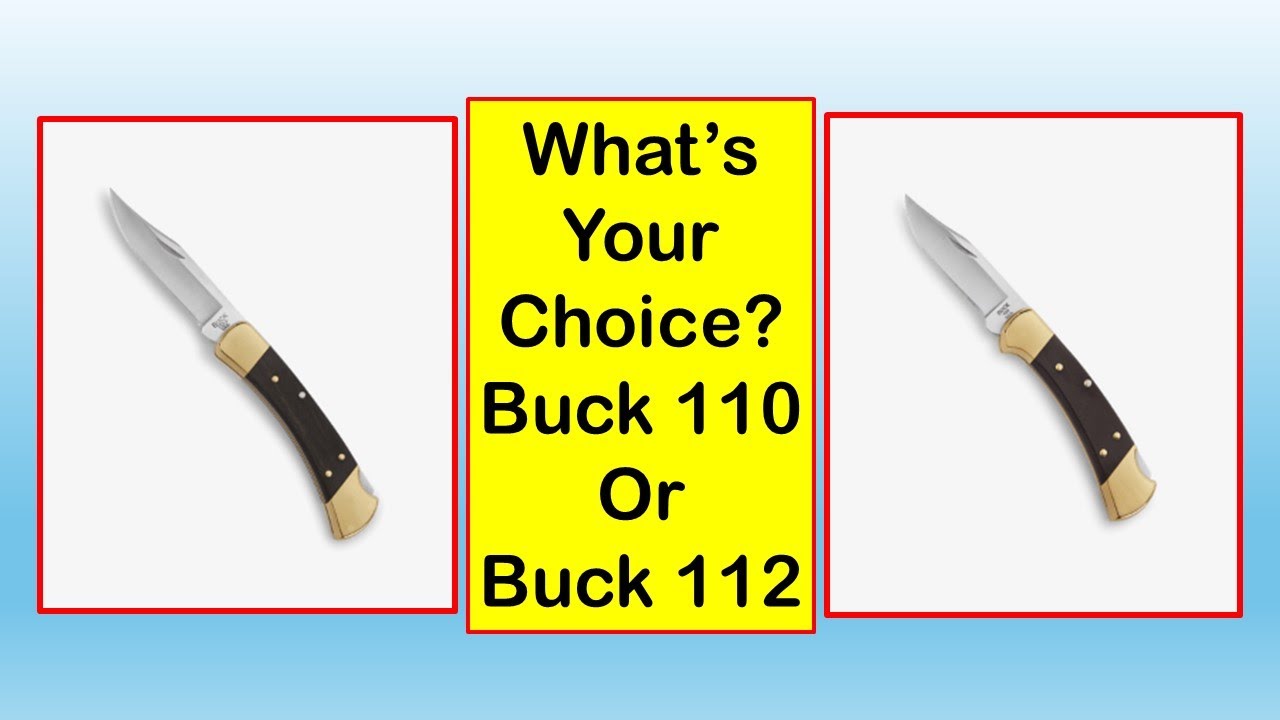 Buck 110 против 112: какой культовый нож подойдет вам лучше всего?