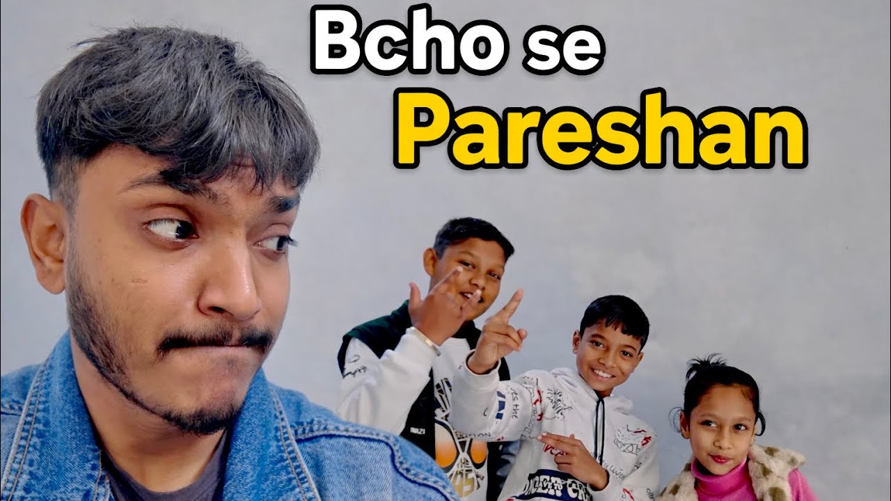 Bcho ne pareshan krdia😭