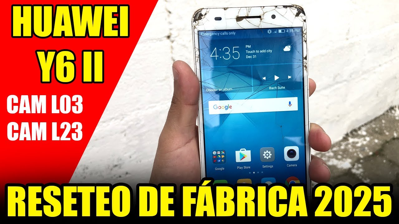 Resetear o Reiniciar de Fábrica Huawei Y6 II CAM L03 y CAM L23