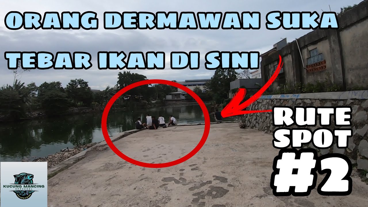 RUTE SPOT MANCING TANGERANG #2 SPOT HARTA KARUN‼️