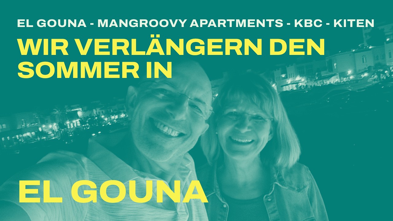 8 Wochen Sonne, Meer und Kitesurfen in El Gouna / Herbst 2025