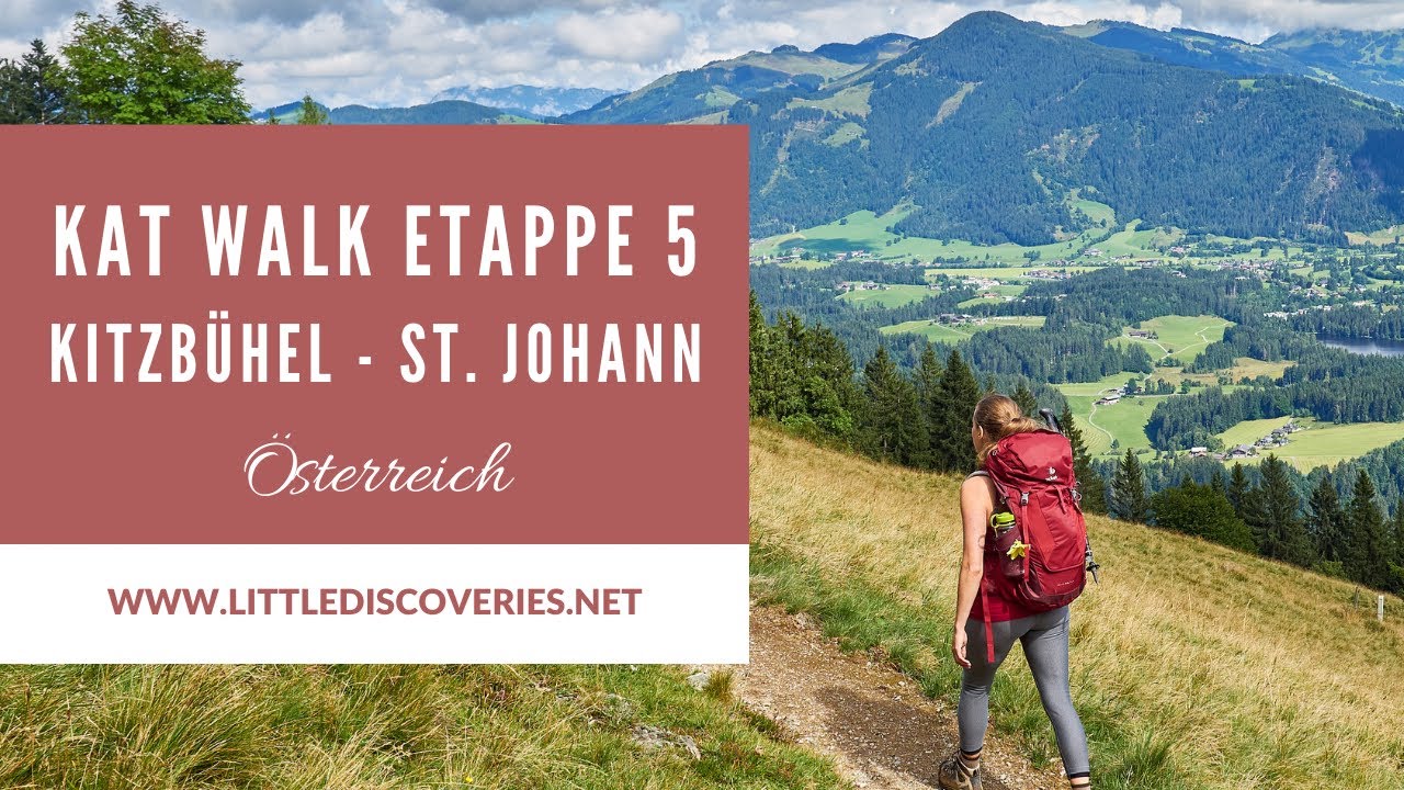 Kitzbüheler Alpen Trail (KAT Walk) | Etappe 5 | Kitzbühel - St. Johann | Little Discoveries