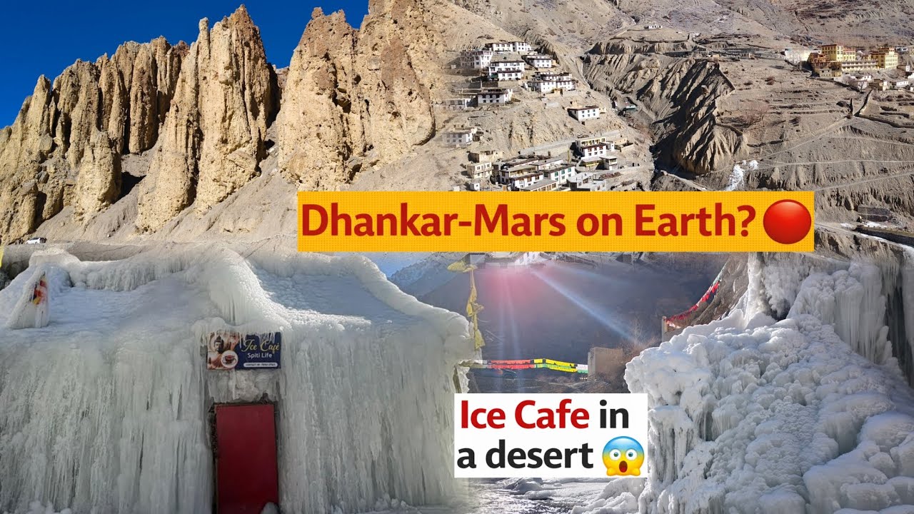 1000 Years Old😳 Dhankar Village- looks Like Mars | Ice Cafe & Frozen Waterfall 🧊