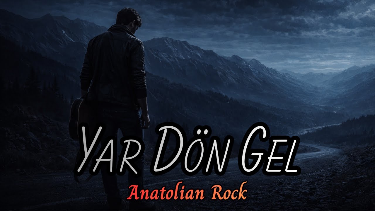 Yar Dön Gel | Duygusal Rock Şarkı 2026 ❤️