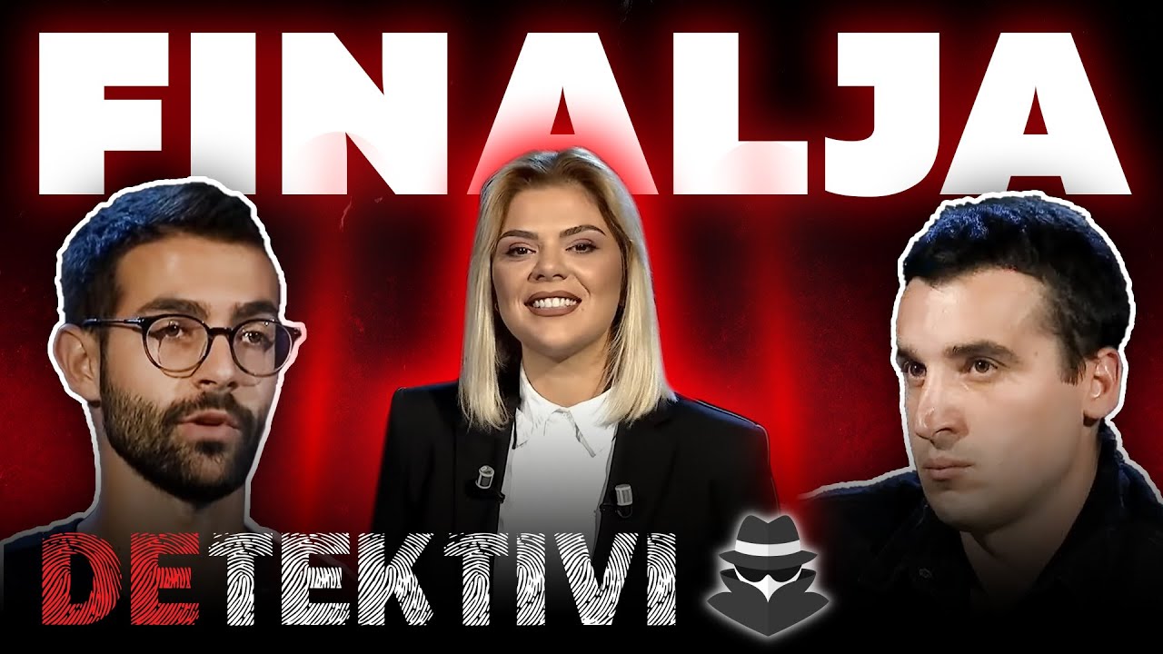 DETEKTIVI - Finalja