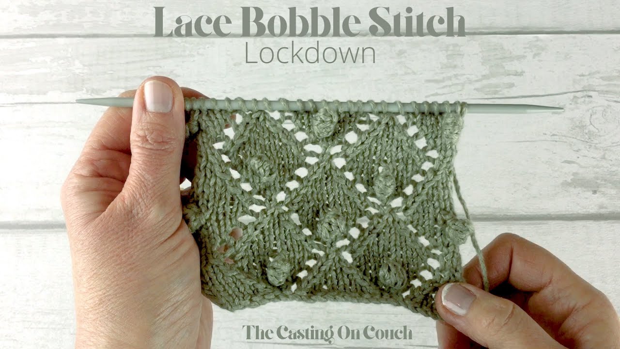 Lace Bobble Stitch Lockdown ♥️ The Casting On Couch