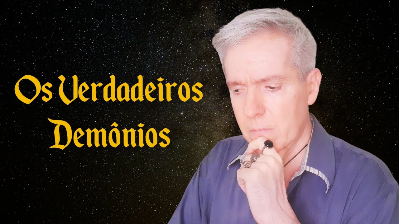Os Verdadeiros Demônios